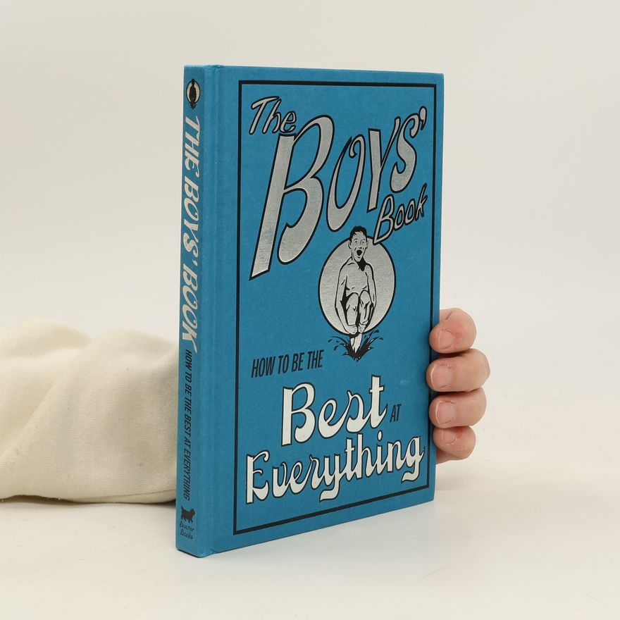 Autorenkollektiv The Boys´ Book (How to be best at everything)