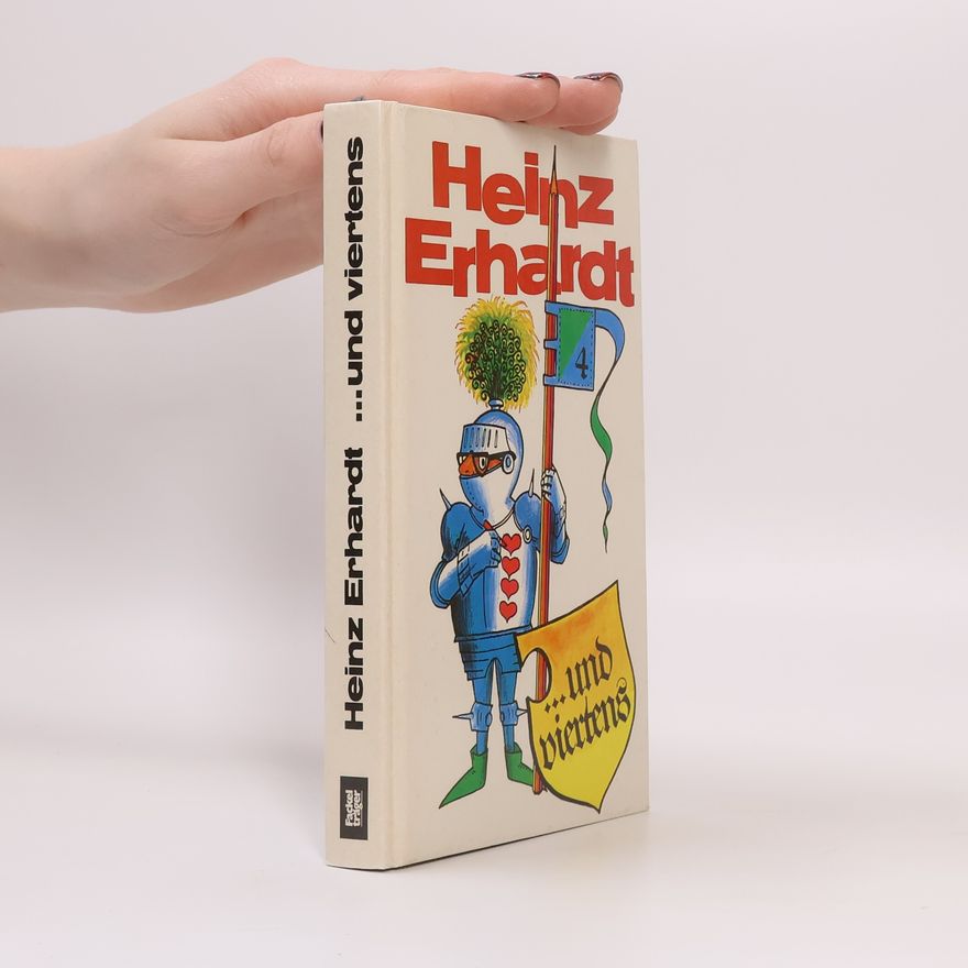 Heinz Erhardt ... Und viertens