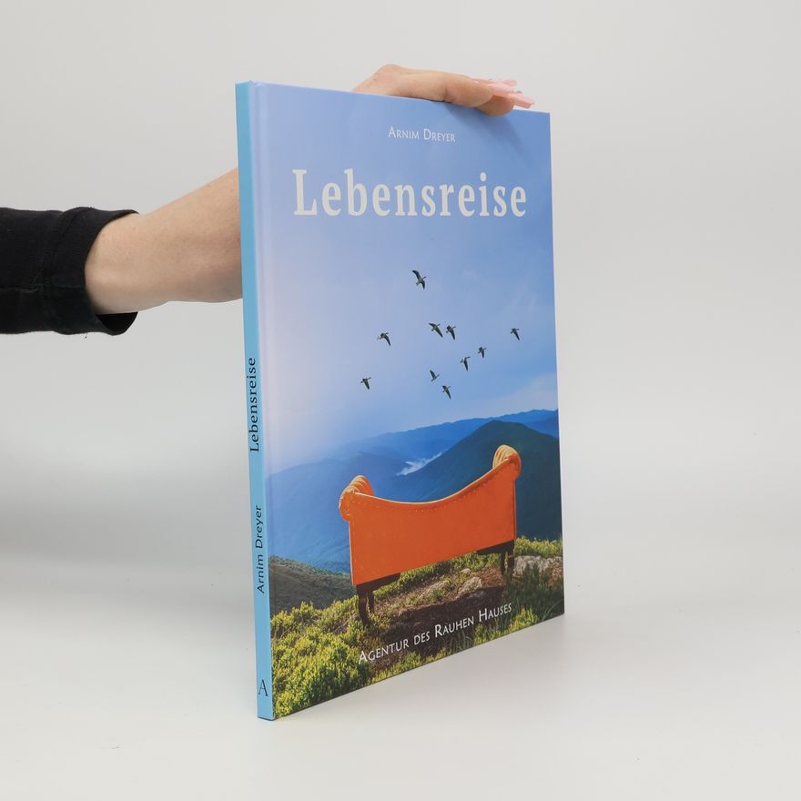 Arnim Dreyer Lebensreise
