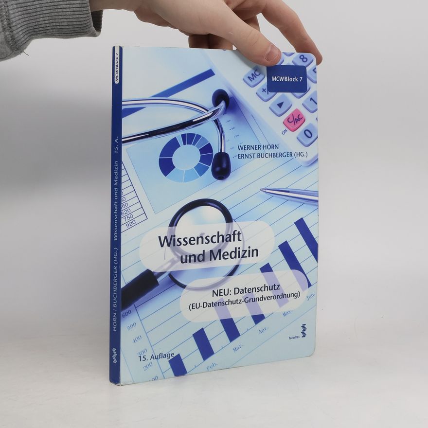 Ernst Buchberger Wissenschaft und Medizin - 15. Auflage
