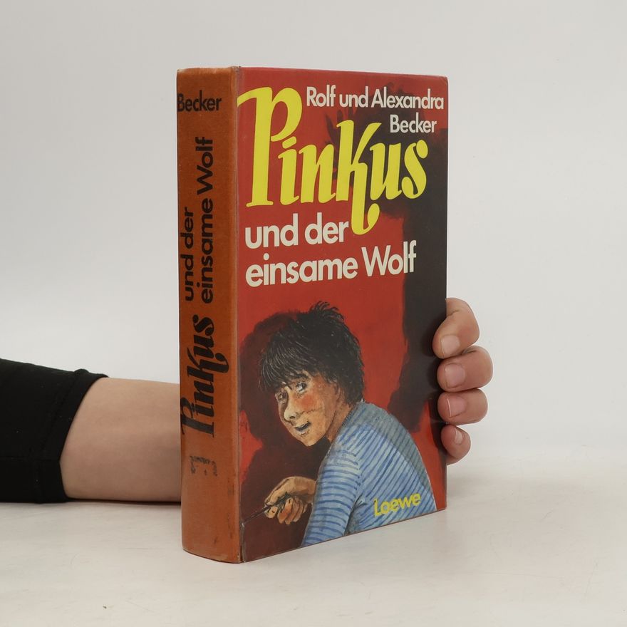 Rolf Becker Pinkus und der einsame Wolf