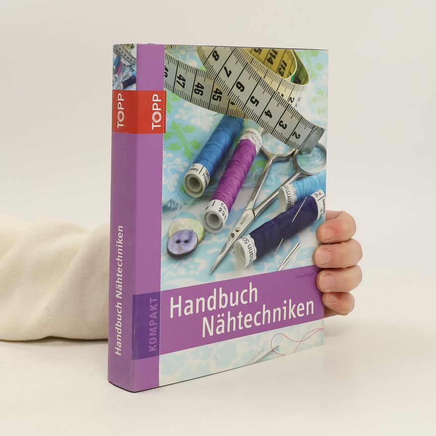 Lorna Knight Handbuch Nähtechniken