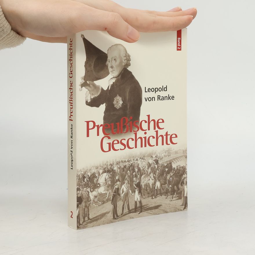 Leopold von Ranke Preußische Geschichte 2