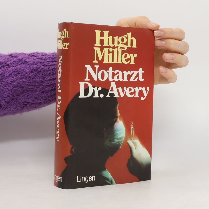 Hugh Miller Notarzt Dr. Avery
