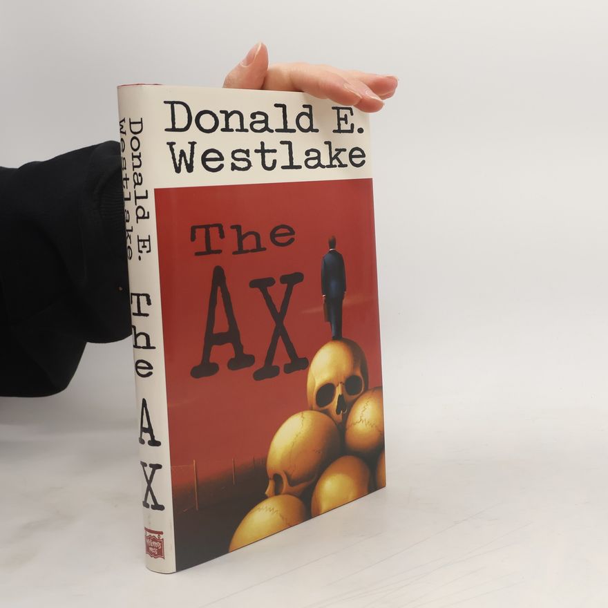 Donald E. Westlake The Ax