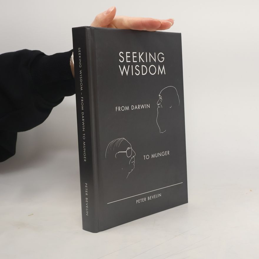Peter Bevelin Seeking Wisdom