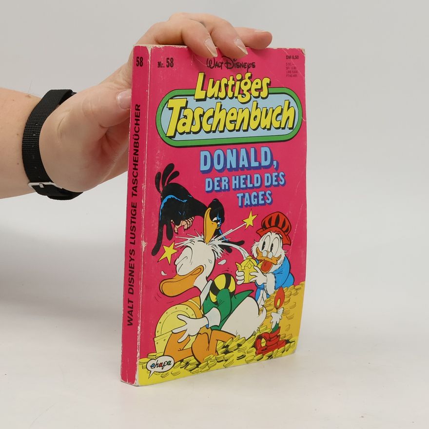 Autorenkollektiv Lustige Taschenbucher 58. Donald, der Held des Tages