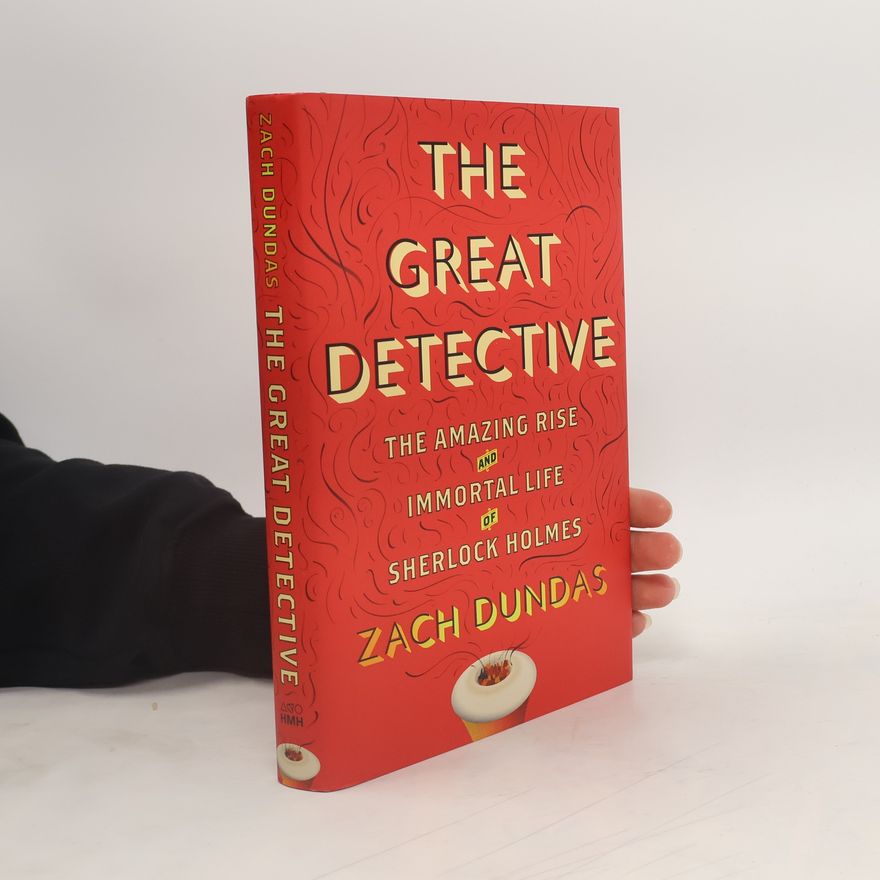 Zach Dundas The Great Detective