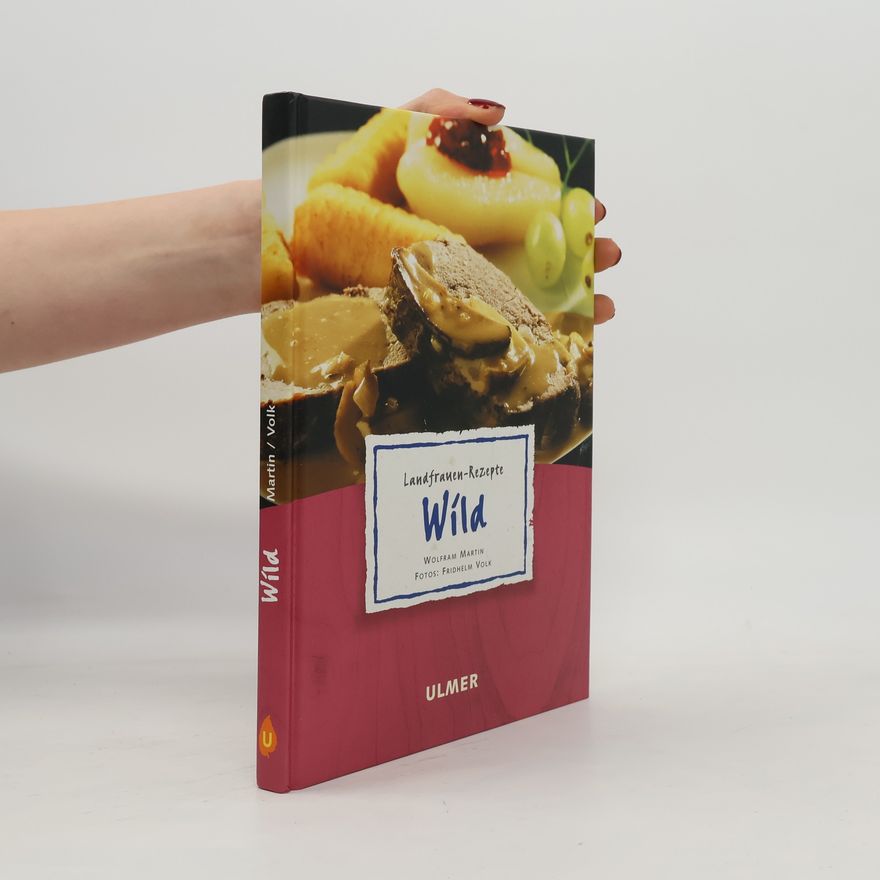 Wolfram Martin Landfrauen-Rezepte Wild