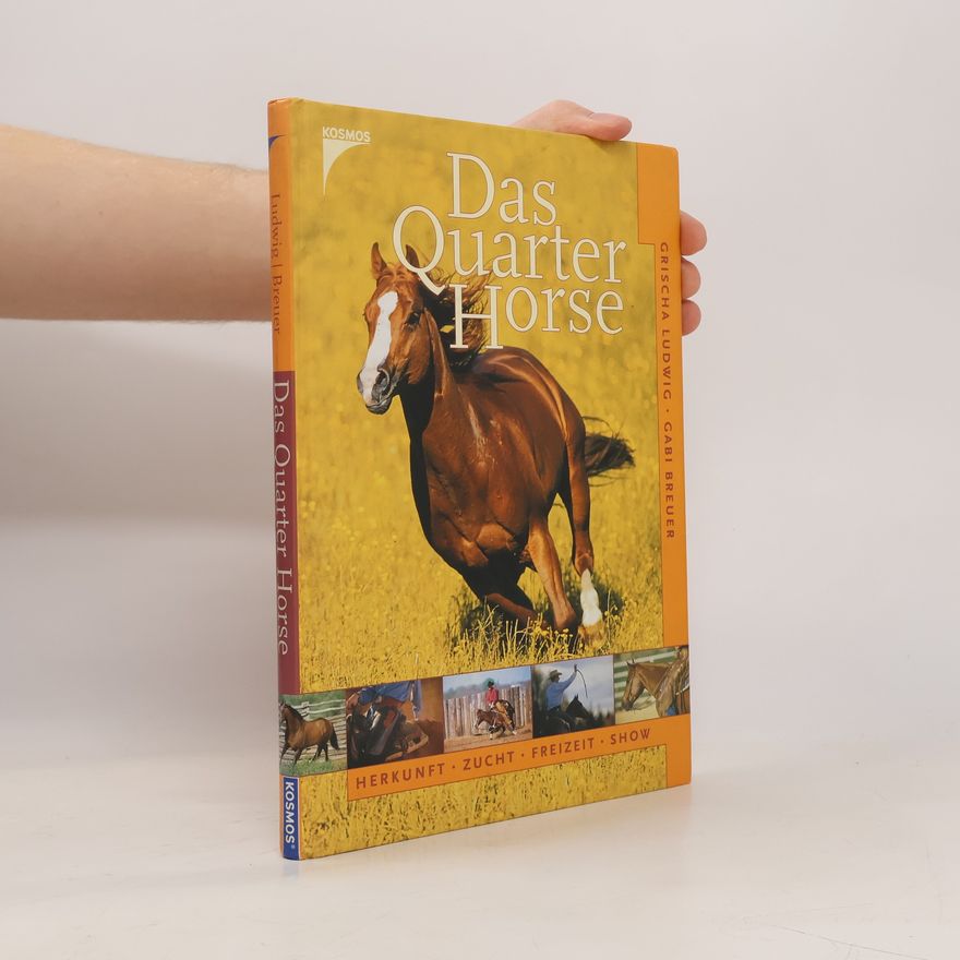 Grischa Ludwig Das Quarter Horse