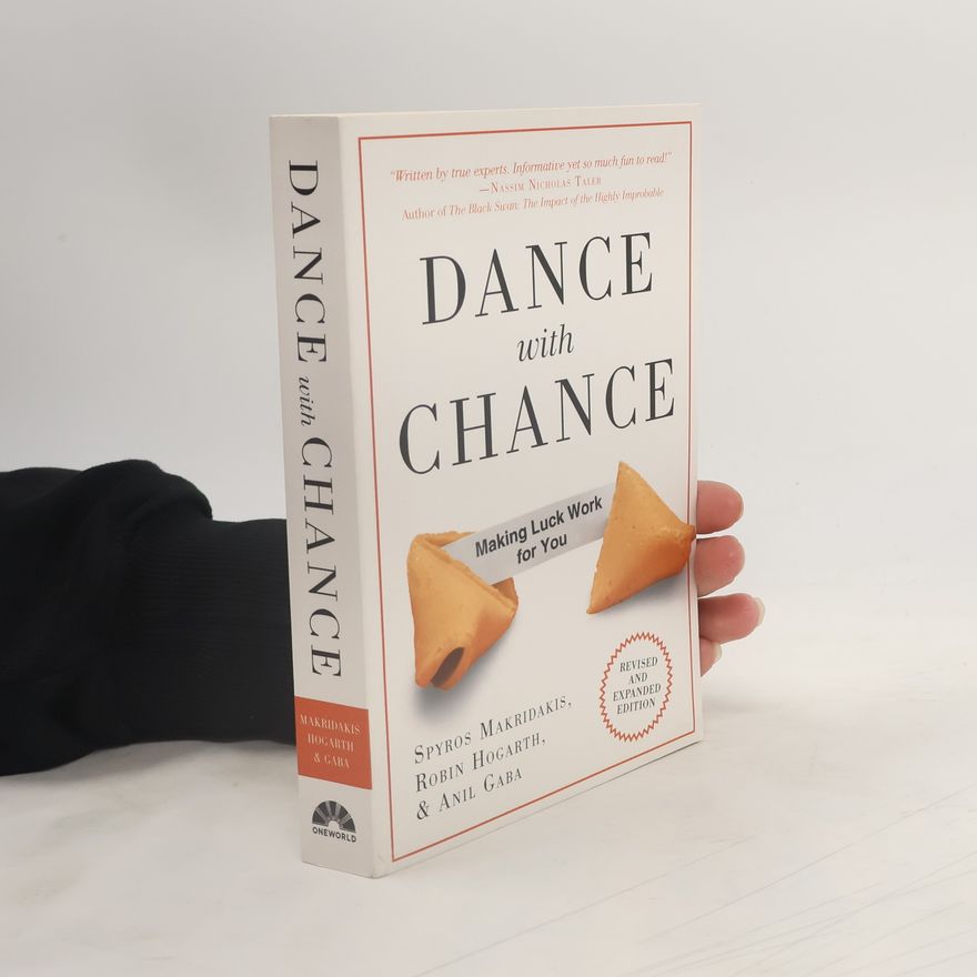Spyros G. Makridakis Dance with Chance