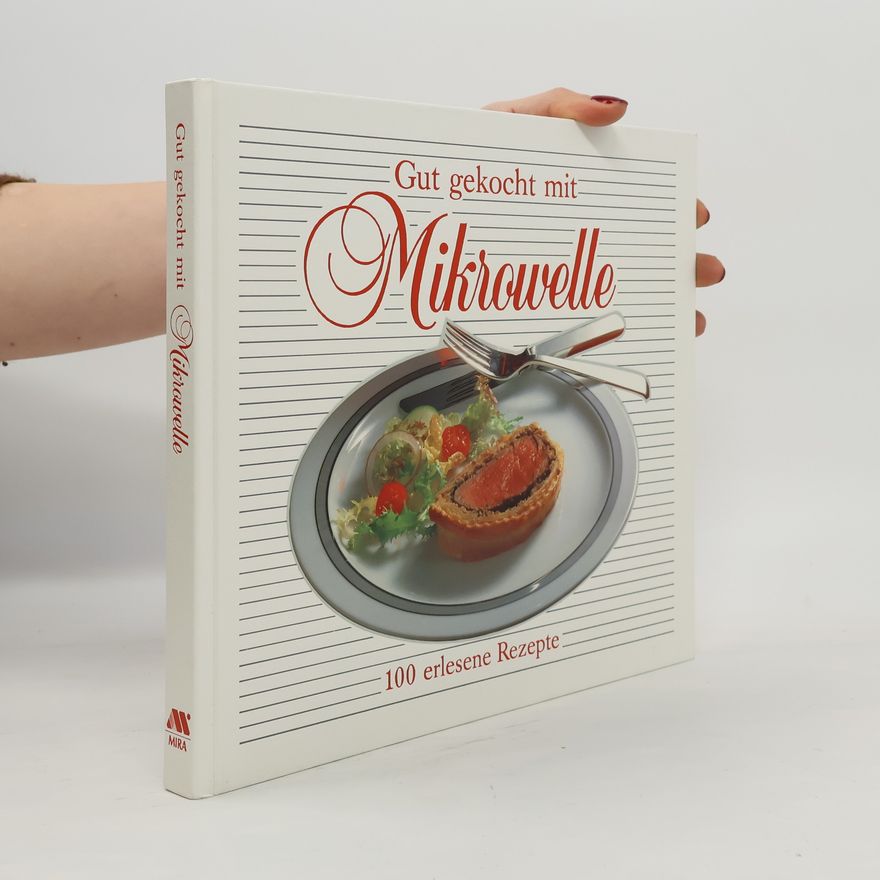 Christian Teubner Gut gekocht mit Mikrowelle