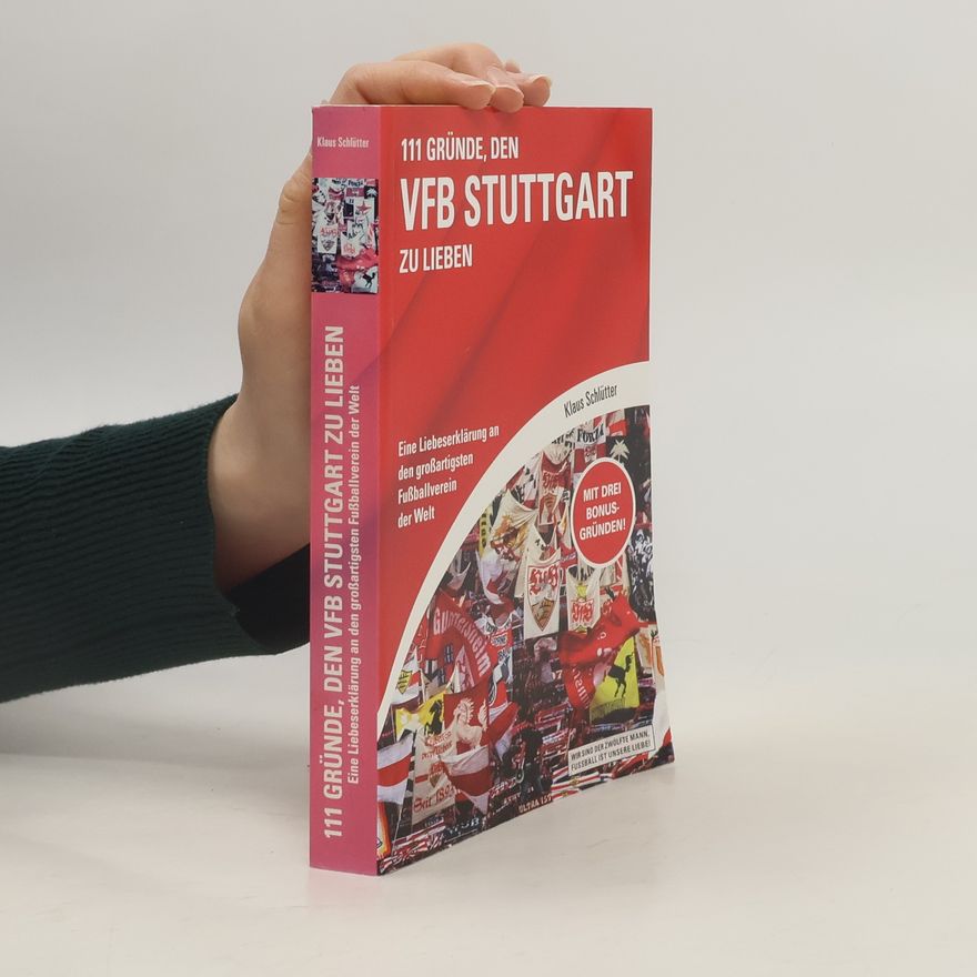Klaus Schlütter 111 Gründe, den VFB Stuttgart zu lieben