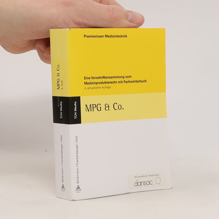 Hans-Georg Will Praxiswissen Medizintechnik: MPG & Co.