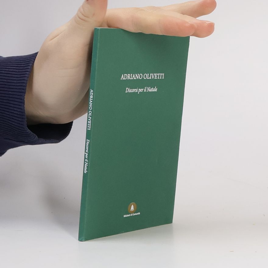 Adriano Olivetti Discorsi per il Natale