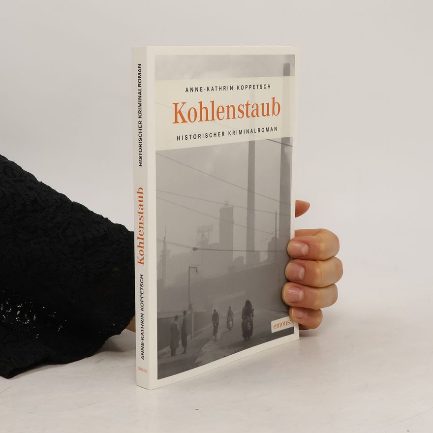 Anne-Kathrin Koppetsch Kohlenstaub