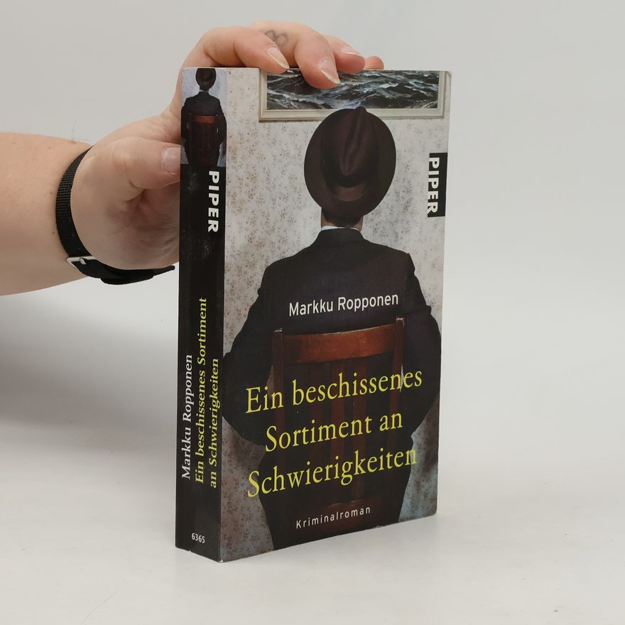 Markku Ropponen Ein beschissenes Sortiment an Schwierigkeiten