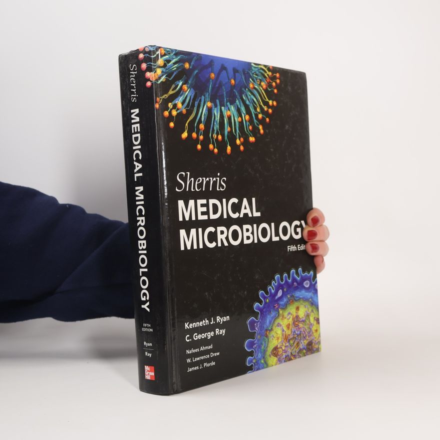 Kenneth James Ryan Sherris Medical Microbiology, Fifth Edition