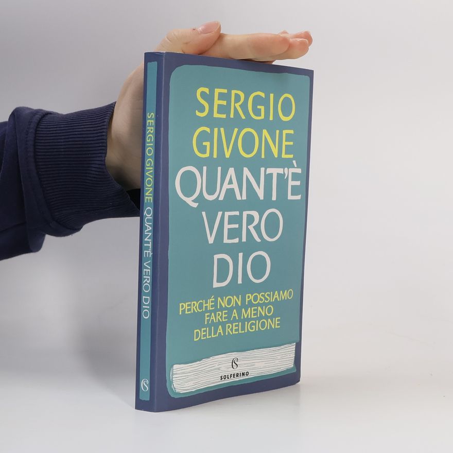 Sergio Givone Quant'è vero Dio