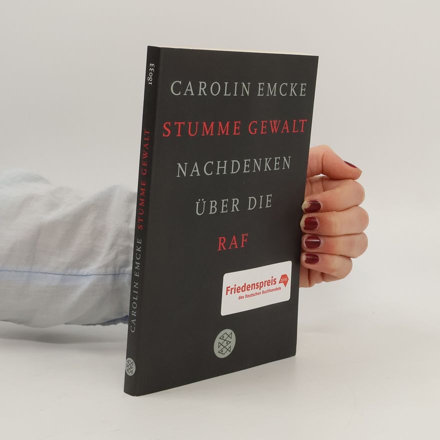 Carolin Emckeová Stumme Gewalt