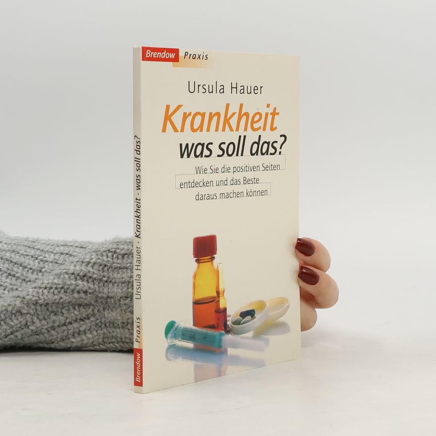 Ursula Hauer Krankheit - was soll das?