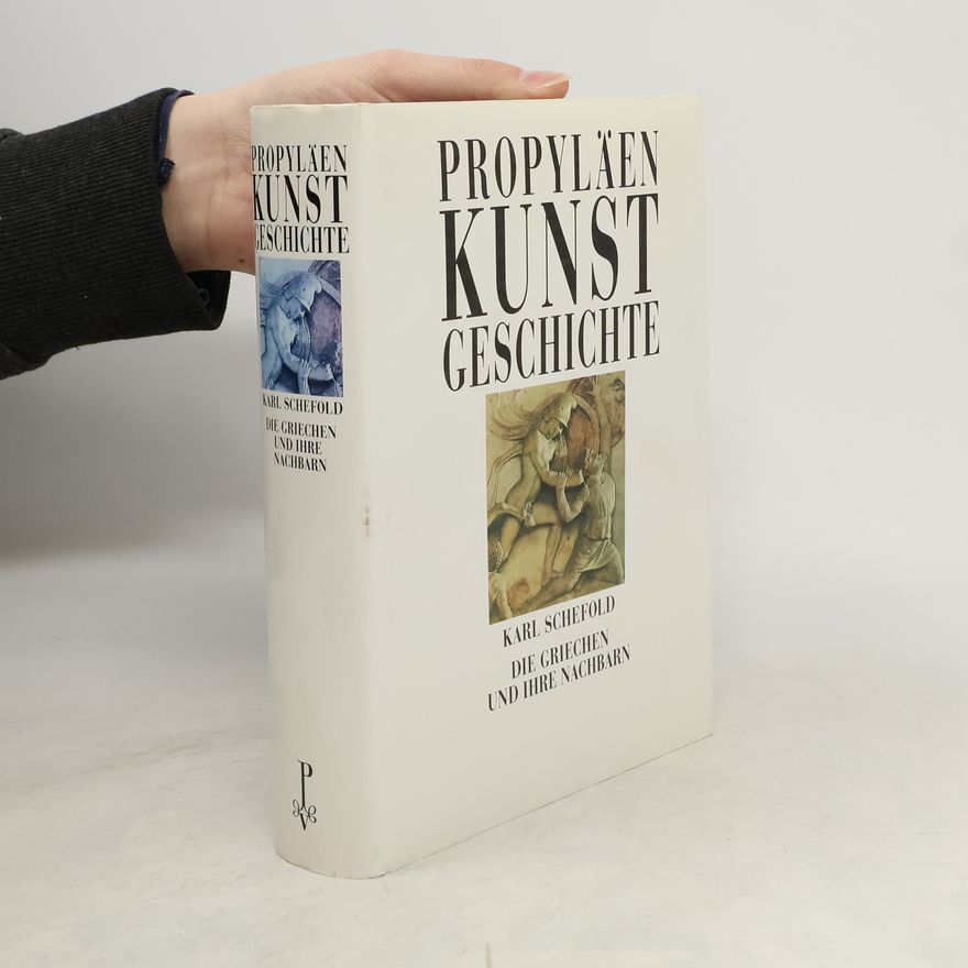 Karl Schefold Propyläen Kunst Geschichte