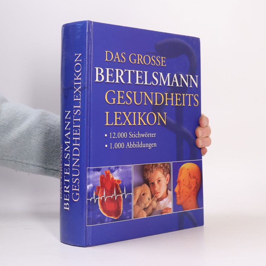 Autorenkollektiv Das Grosse Bertelsmann Gesundheitslexikon