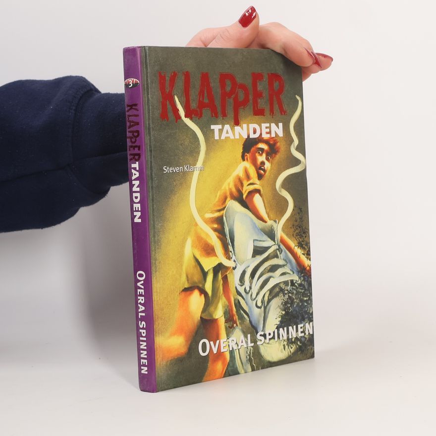 Steven Klamm Klapper Tanden. Overal spinnen