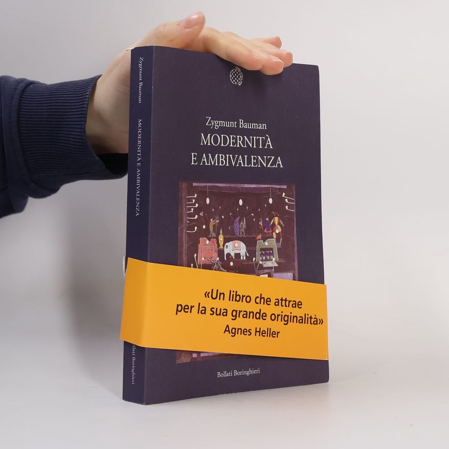 Zygmunt Bauman Modernità e ambivalenza