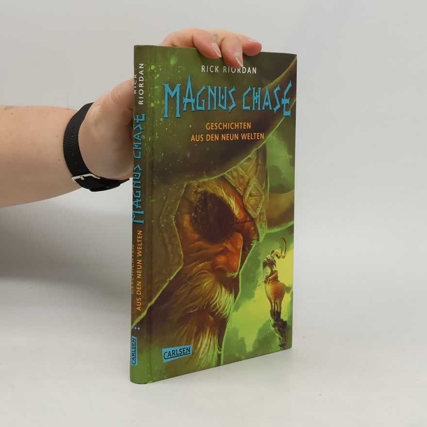 Rick Riordan Geschichten aus den neun Welten / Magnus Chase Bd.4