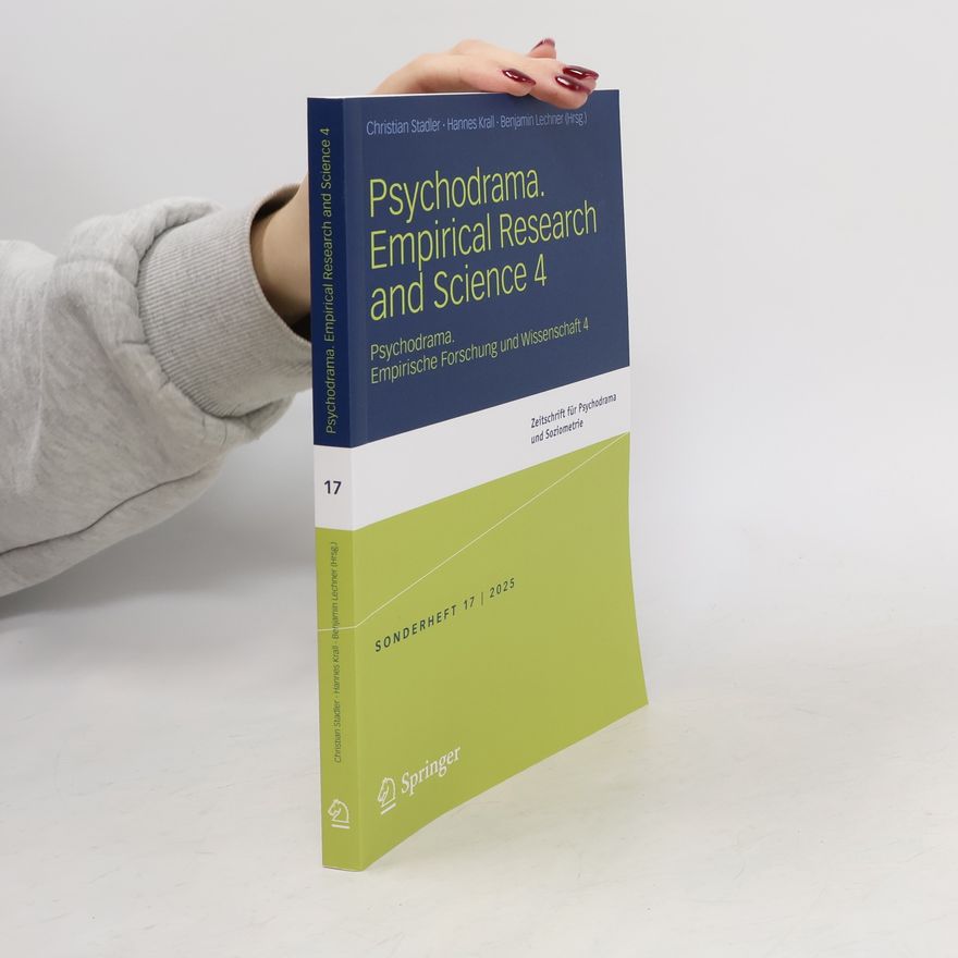 Benjamin Lechner Psychodrama. Empirical research and Science 4. 17/2025