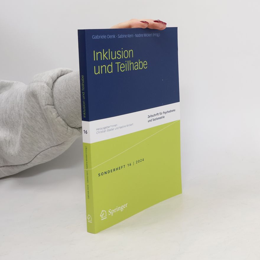 Autorenkollektiv Zeitschrift für Psychodrama und Soziometrie. Inklusion und Teilhabe. Sonderheft 16