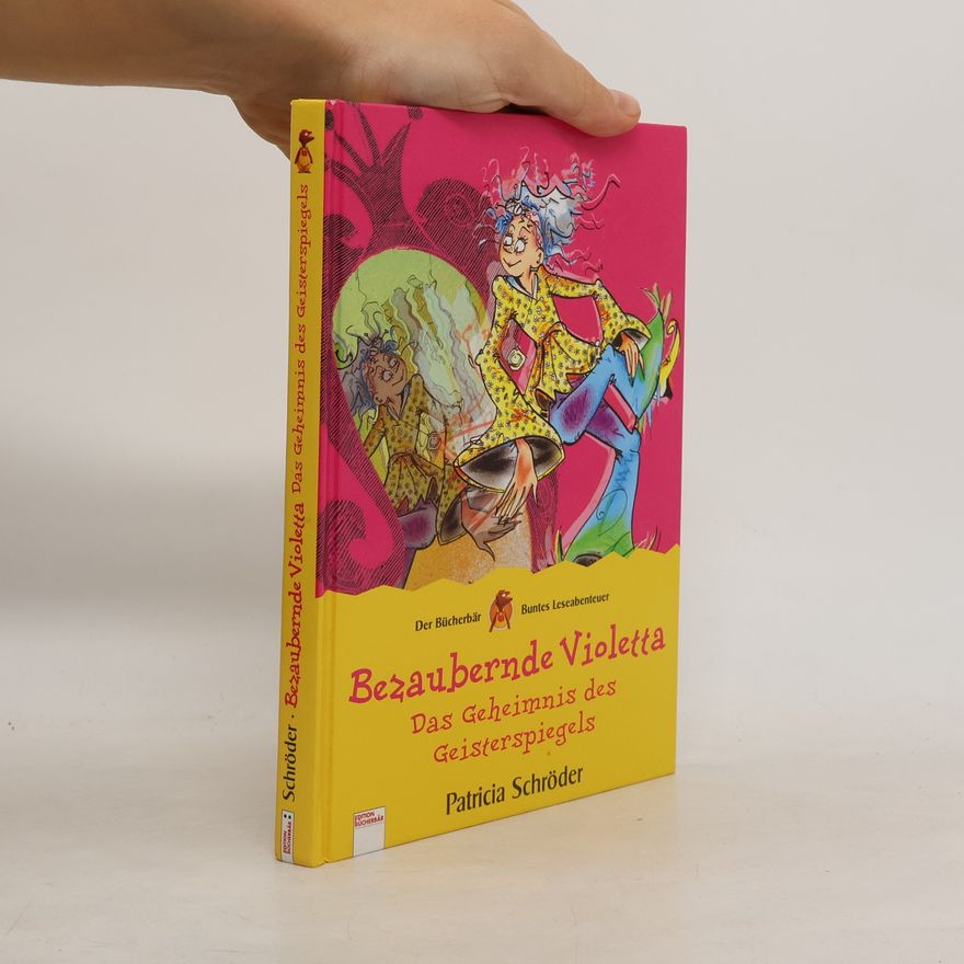 Patricia Schröder Bezaubernde Violetta, Das Geheimnis des Geisterspiegels