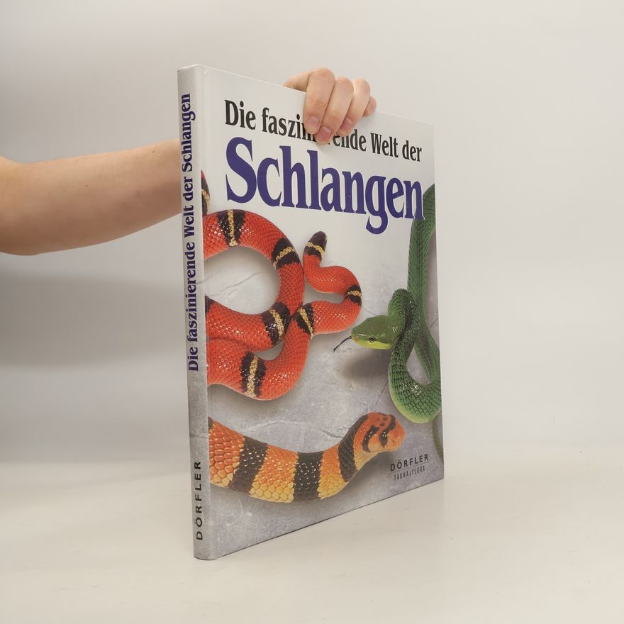 Johan Marais Die faszinierende Welt der Schlangen