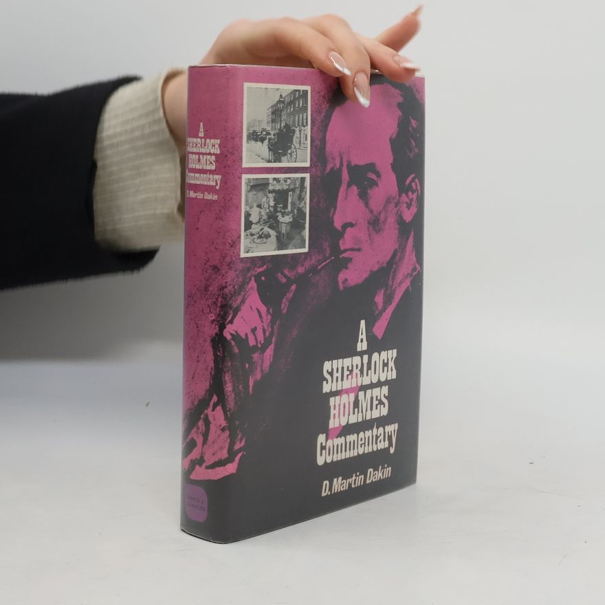 David Martin Dakin A Sherlock Holmes Commentary
