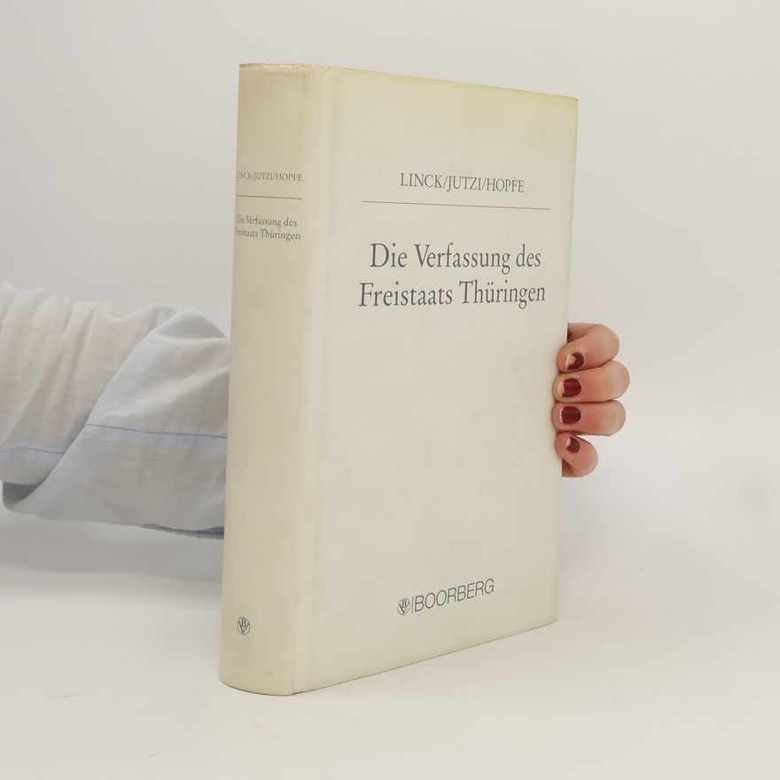 Joachim Linck Die Verfassung des Freistaats Thüringen