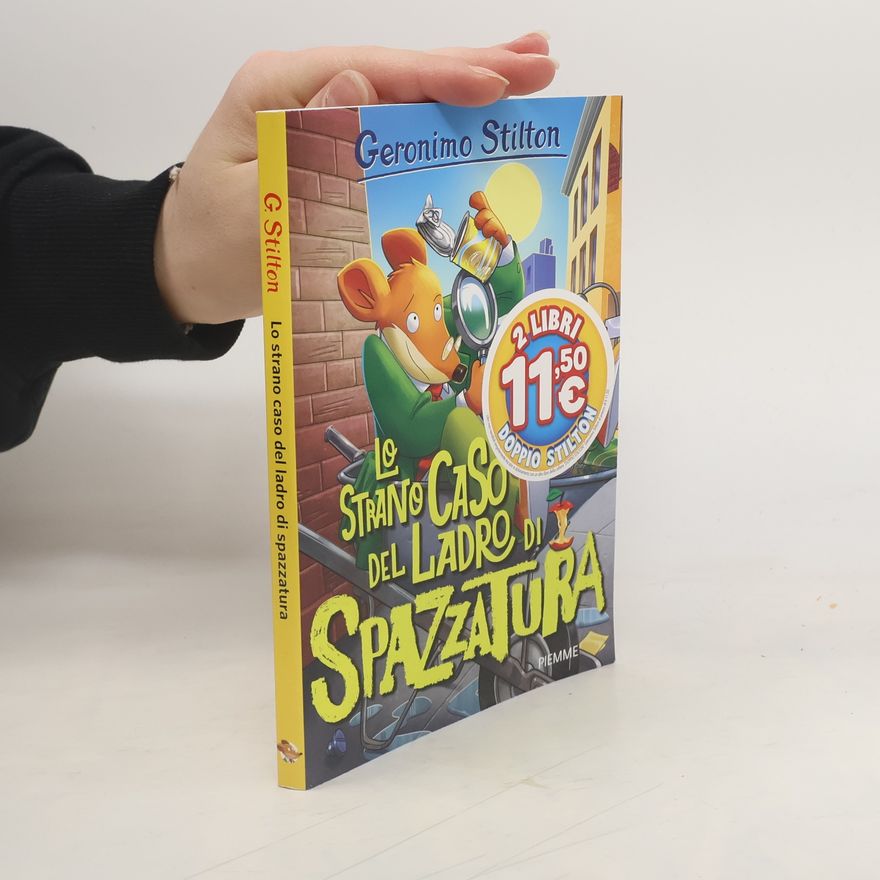 Various authors Geronimo Stilton. Lo strano caso del ladro di Spazzatura
