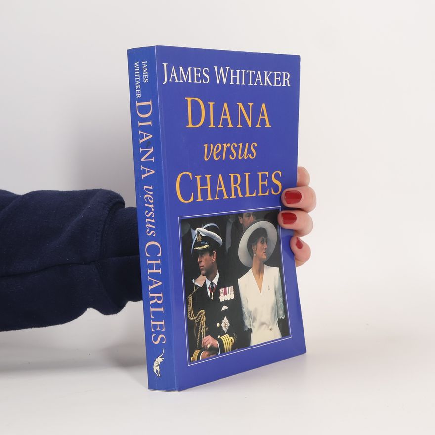 James Whitaker Diana versus Charles