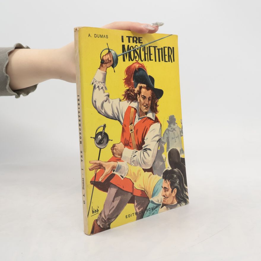 Alexandre Dumas I tre moschettieri