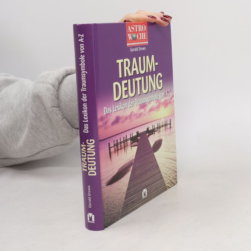 Gerald Drews Traumdeutung