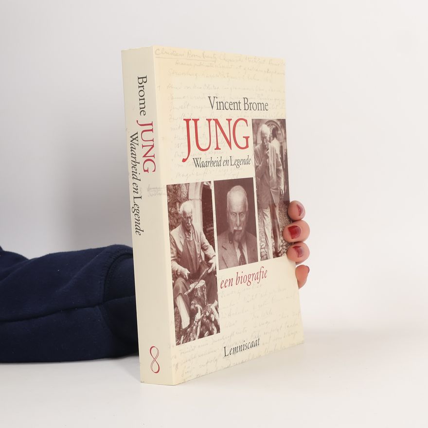 Vincent Brome Jung - Waarheid en legende. Een biografie