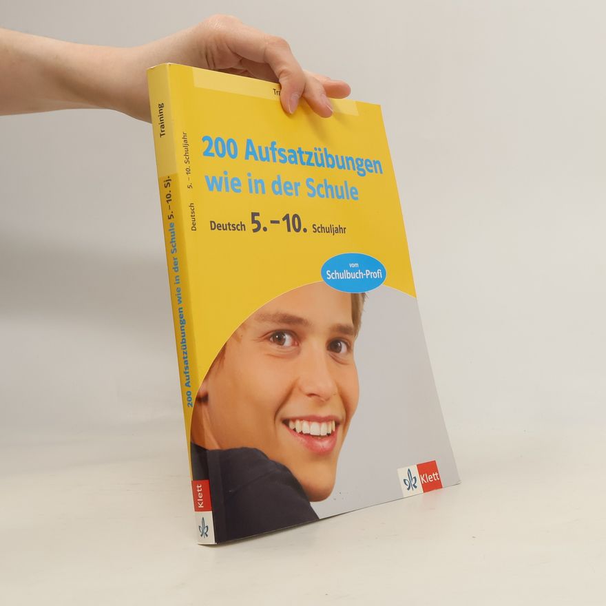 Autorenkollektiv 200 Aufsatzübungen wie in der Schule
