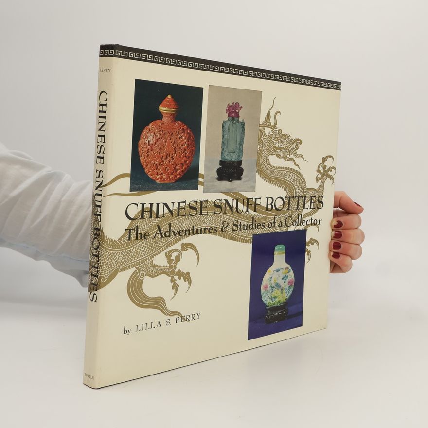 Lilla S. Perry Chinese Snuff Bottles