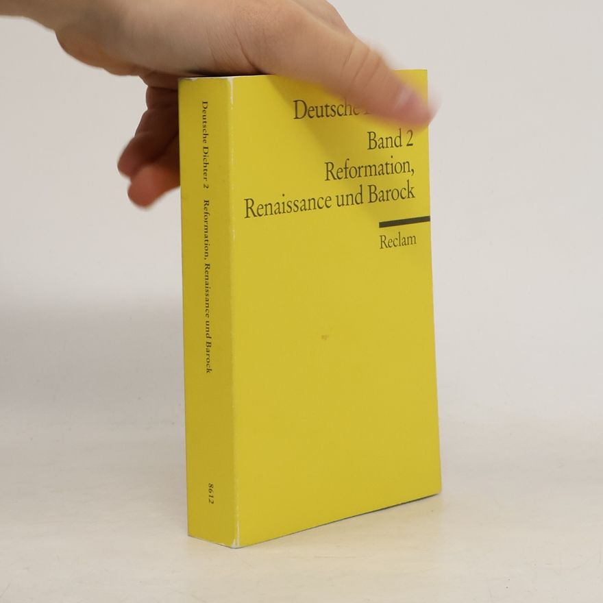 Frank R. Max Deutsche Dichter. Leben und Werk deutschsprachiger Autoren - Band 2. Reformation, Renaissance und Barock