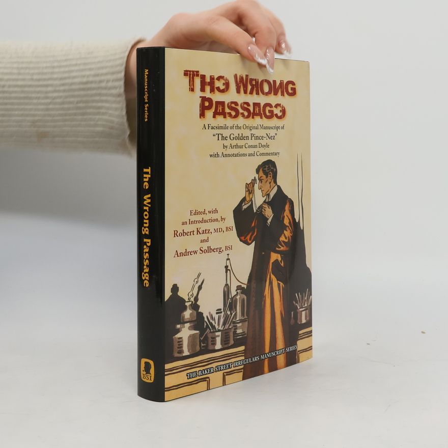 Robert S. Katz The Baker Street Irregulars Manuscript Series: The Wrong Passage