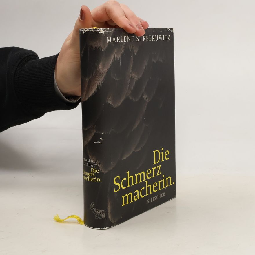 Marlene Streeruwitz Die Schmerzmacherin