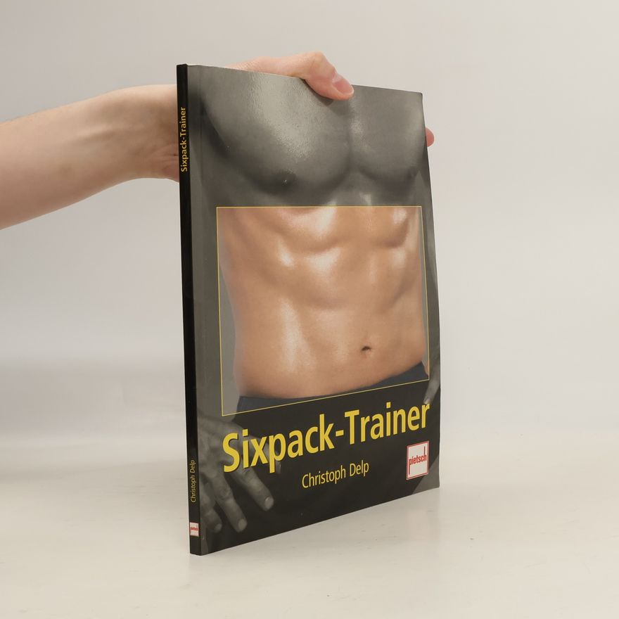 Christoph Delp Sixpack-Trainer
