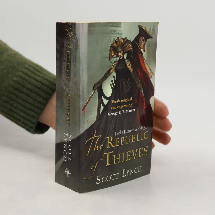 Scott Lynch The Republic of Thieves - englische Ausgabe