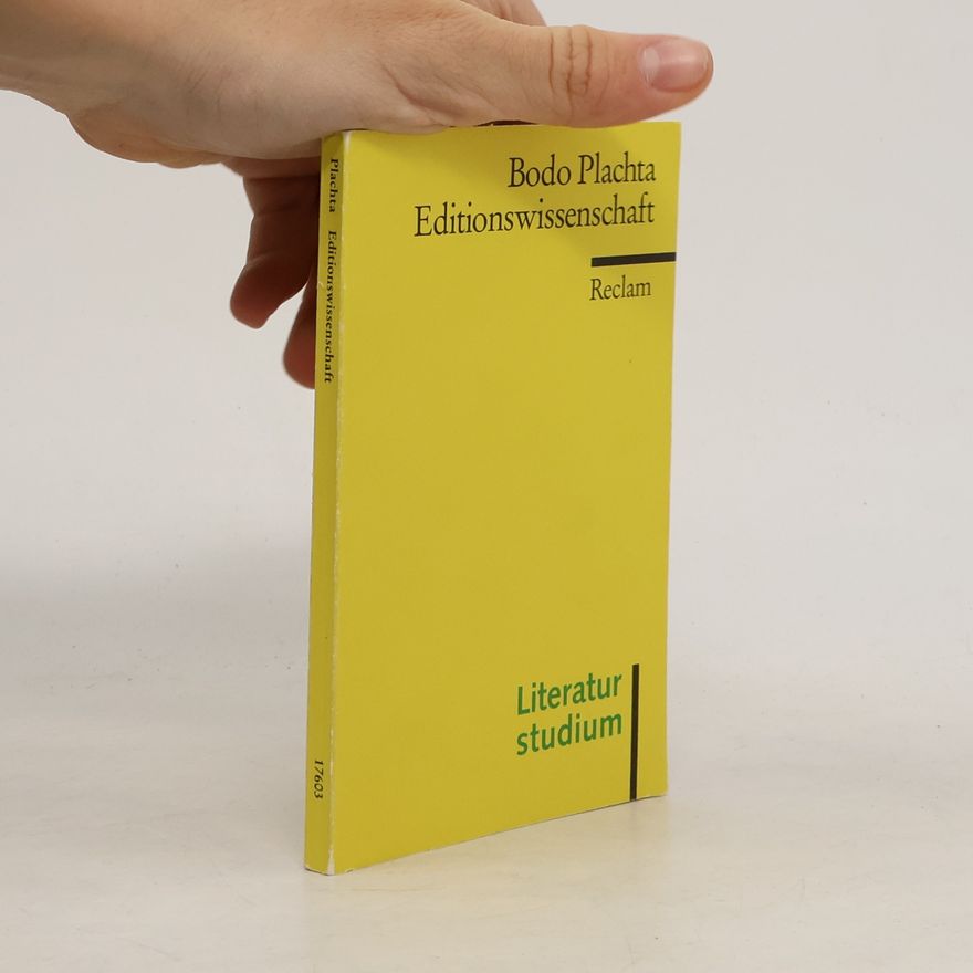 Bodo Plachta Editionswissenschaft