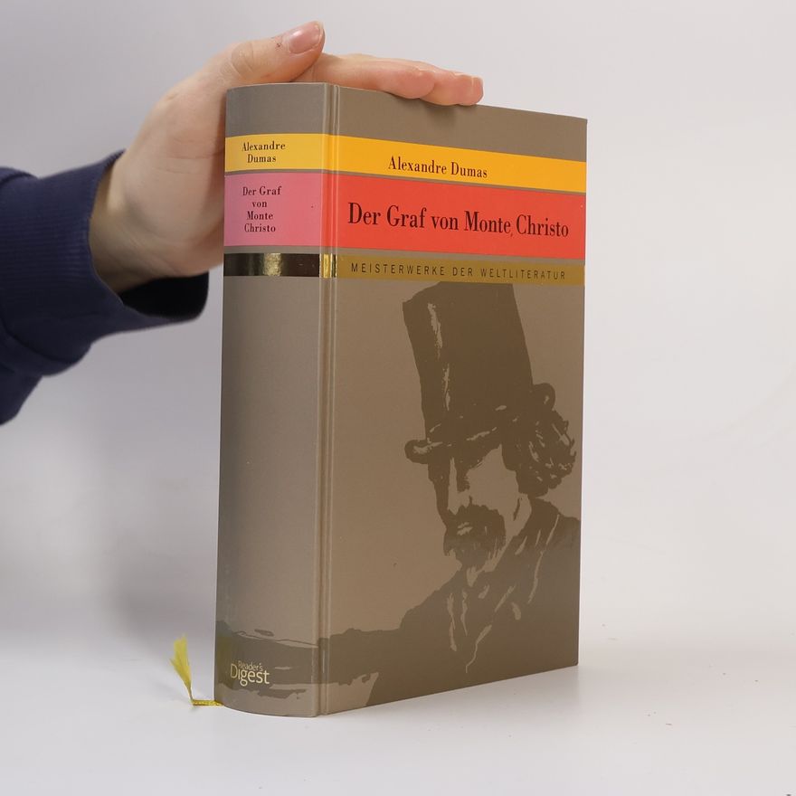 Alexandre Dumas starší Der Graf von Monte Christo